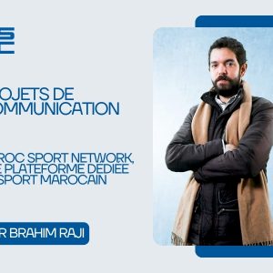 Photos web - Projets de communication ESJC 2025 Brahim Raji présente Maroc Sport Network, une plateforme dédiée au sport marocain